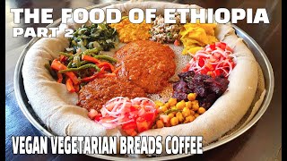 The Ethiopian Food Guide | Part 2 Vegan Vegetarian | Ethiopian Food Documentary | Ethiopia