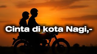 Cinta Di Kota Nagi  Lagu Romantis Nagi Larantuka Yang Menyentuh Hati  