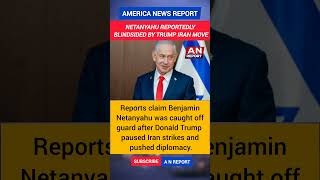 Was Netanyahu Blindsided? Trump’s Iran Deal Move Sparks Questions | A N REPORT