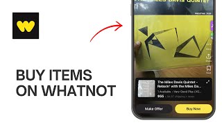 How to Buy Items on Whatnot (Full Guide)