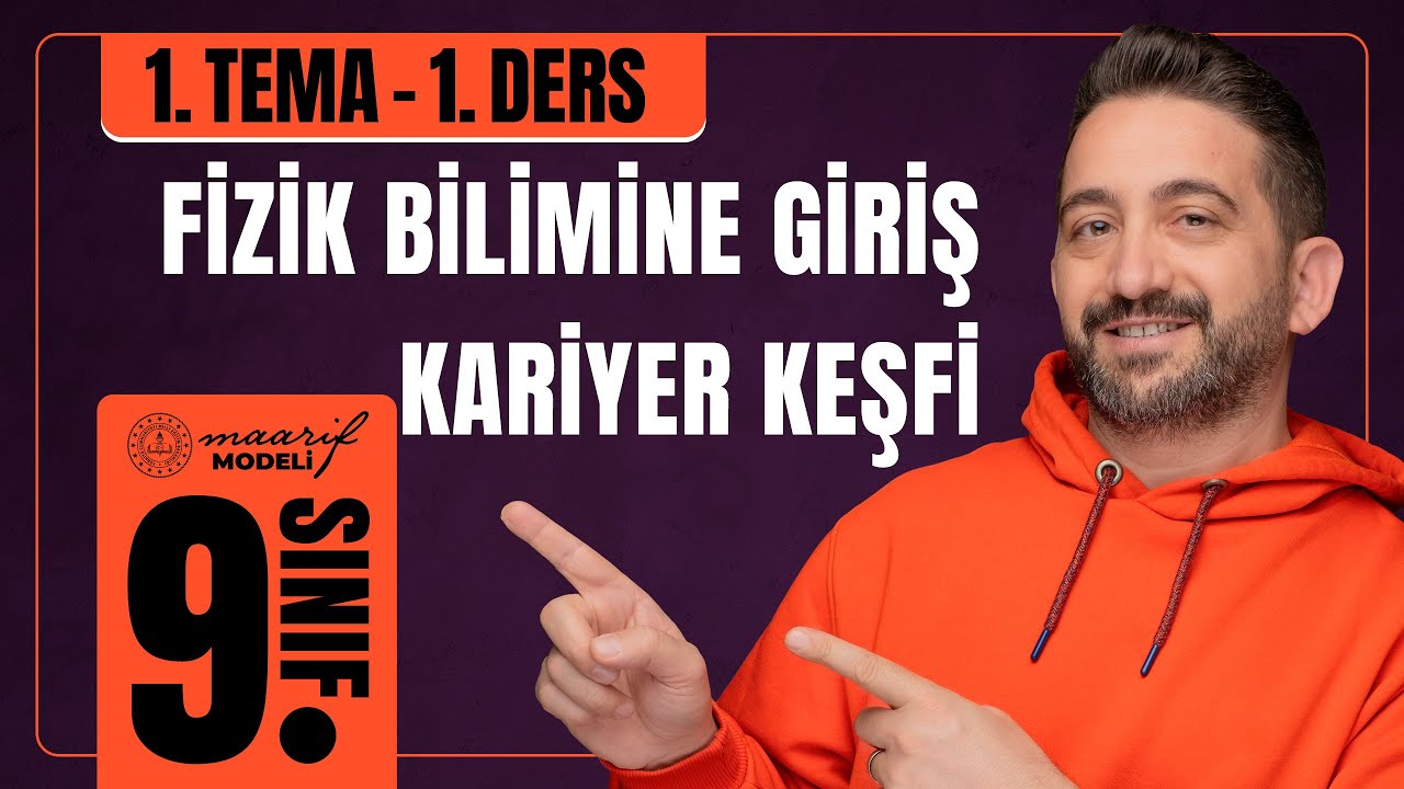 Fizik Bilime Giriş ve Kariyer Keşfi | Ders-1 | 9.Sınıf Konu Anlatımı | VIP Fizik