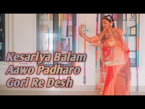 Kesariya Balam Aao Padharo Gori Re Desh  Rajsthani Folk Song  Rajasthani Dance