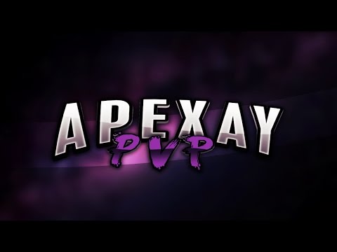 APEXAY | MINECRAFT PVP - APEXAY | MINECRAFT PVP