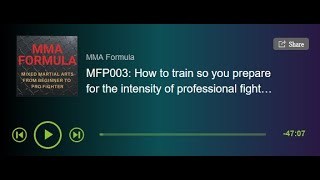 MMA Formula Podcast 003:  How to train to prepare for the intensity of professional fights?