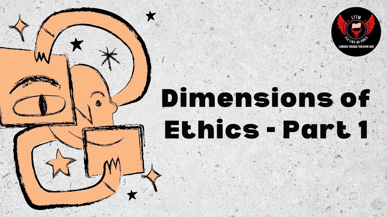 L3 - Dimensions of Ethics 
