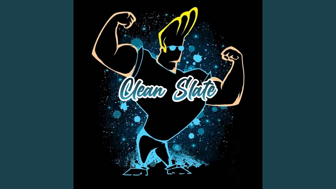 Watch Clean Slate on YouTube Watch Clean Slate on YouTube