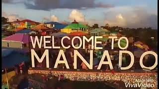 Selamat datang di kota Manado(Marijo ka Manado)