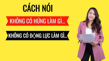 Học Giao Tiếp Tiếng Hàn - Cách Nói KHÔNG CÓ ĐỘNG LỰC LÀM GÌ ...V + (으)ㄹ 맛이 안 나다