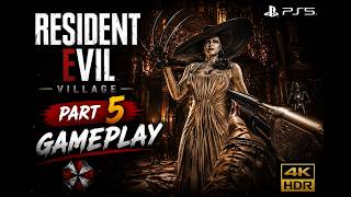 Resident Evil Village Gameplay Part 5 PS5 | Face To Face With Lady Dimitrescu 👹