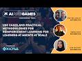 Use Cases and Practical Methodologies for Reinforcement Learning for Learning at Agents at Scale