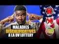 Quelles sont les maladies qui peuvent te disqualifier a linterview dv lottery