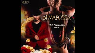 Dj Marossa Kizomba Mix Vol 1