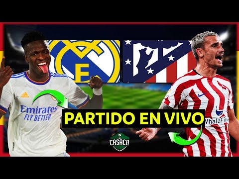 🚨 REAL MADRID VS ATLETICO de MADRID EN VIVO 🏆 LA LIGA