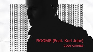 Cody Carnes - Rooms ft. Kari Jobe (Audio)