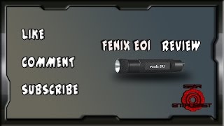 Fenix E01 flashlight review