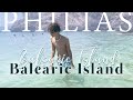 Most beautiful beach | Balearic Island Vlog | phili