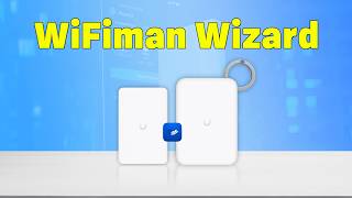 Ubiquiti WiFiman Wizard | Overview & Setup