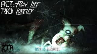Flow Life - Loreley