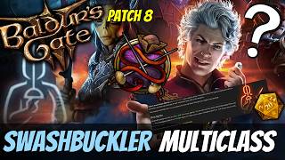 Rogue Swashbuckler Multiclass Options - Baldur's Gate 3 - Gameplay, Guide & More! (Patch 8)