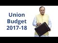 Union Budget 2017-18: Budget Speech by Union Finance Minister Shri Arun Jaitley