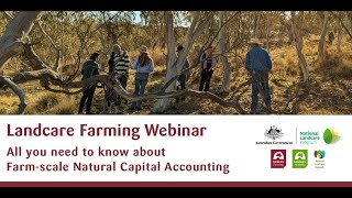 Landcare Farming: All you need to know about Farm-scale Natural Capital Accounting