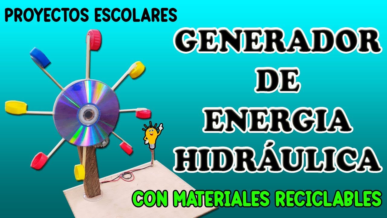 COMO HACER UN GENERADOR DE ENERGÍA HIDRÁULICO Escolares| " Creaciones Caseras" - YouTube