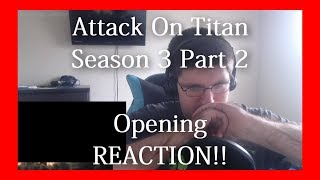 Attack On Titan Season 3 Part 2 Opening REACTION!! Another Chapter Begins