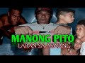 Aswang movie  manong pito adventure  laban sa aswang  tagalog horror film  horror  horror movie