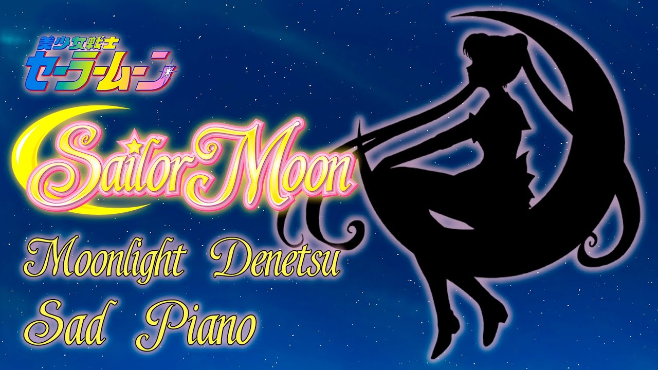 Sailor Moon OST - Moonlight Denetsu (Sad Piano)