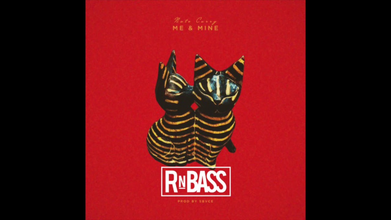 Nate Curry - Me & Mine (Prod. Sbvce) RnBass