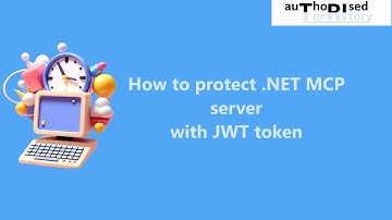 How to protect .NET MCP server with JWT token