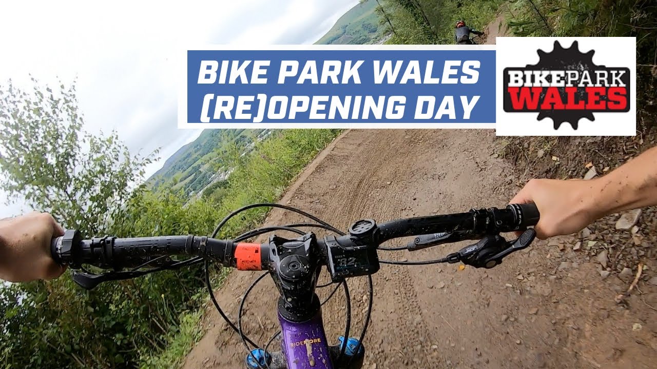 Riding Bike Park Wales on (Re)Opening Day YouTube