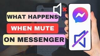 What Happens Mute Someone On Messenger screenshot 5