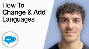 How To Change and Add Languages for Salesforce Users [2025 Full Guide]
