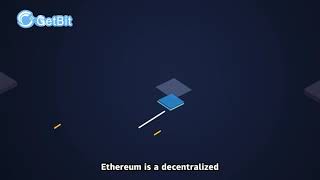 What Is Ethereum? - Getbit Exchange Ep12