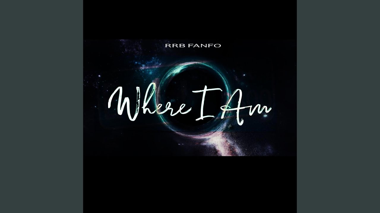 FANFO (Where I AM) - YouTube