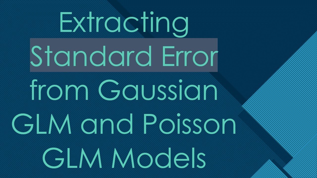 Extracting Standard Error from Gaussian GLM and Poisson GLM Models