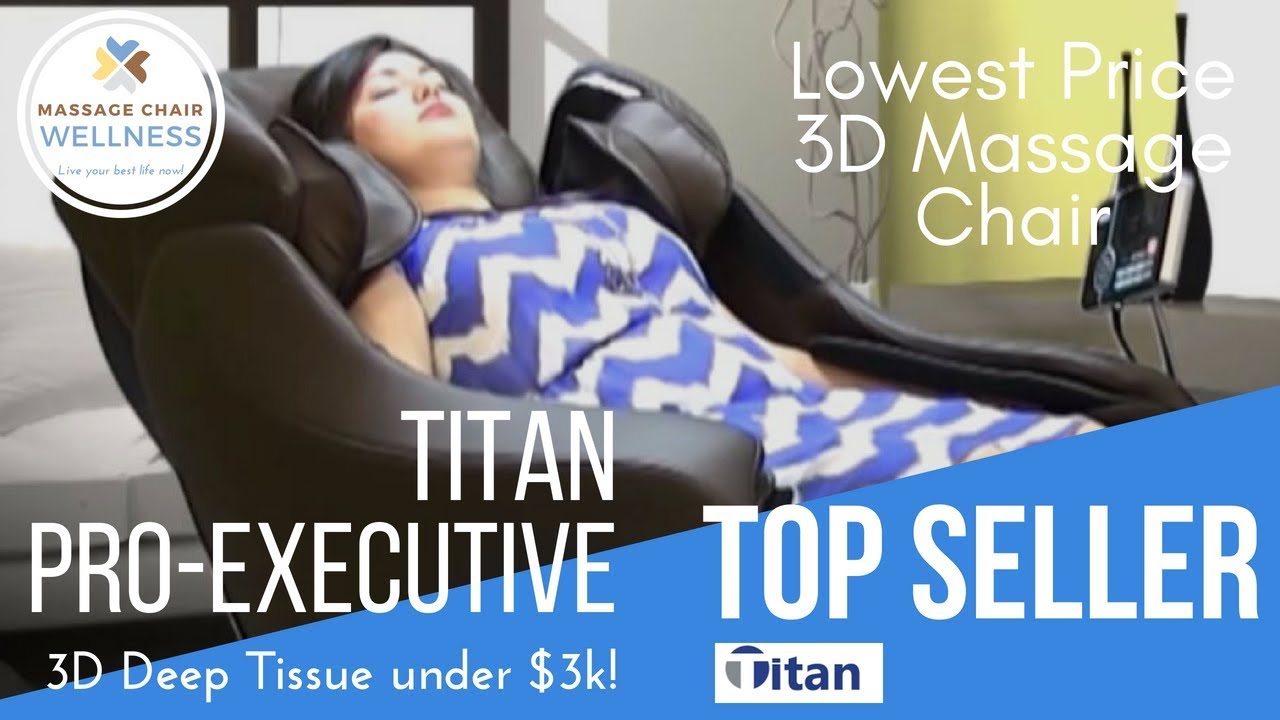 Titan ProExecutive Massage Chair Massage Chair Wellness [2018] YouTube