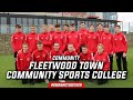 Fleetwood Town Community Sports College 2020 (Promotional Video)