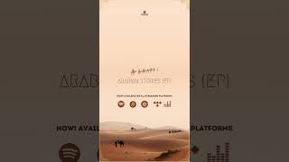 &quot;Arabian Stories&quot; (EP) Already on all platforms I Made In Morocco 🇲🇦 by @TaoufikOfficiel