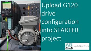 Part #1 | How to upload SINAMICS G120 configuration into a STARTER project | In Hindi | AEAB screenshot 2