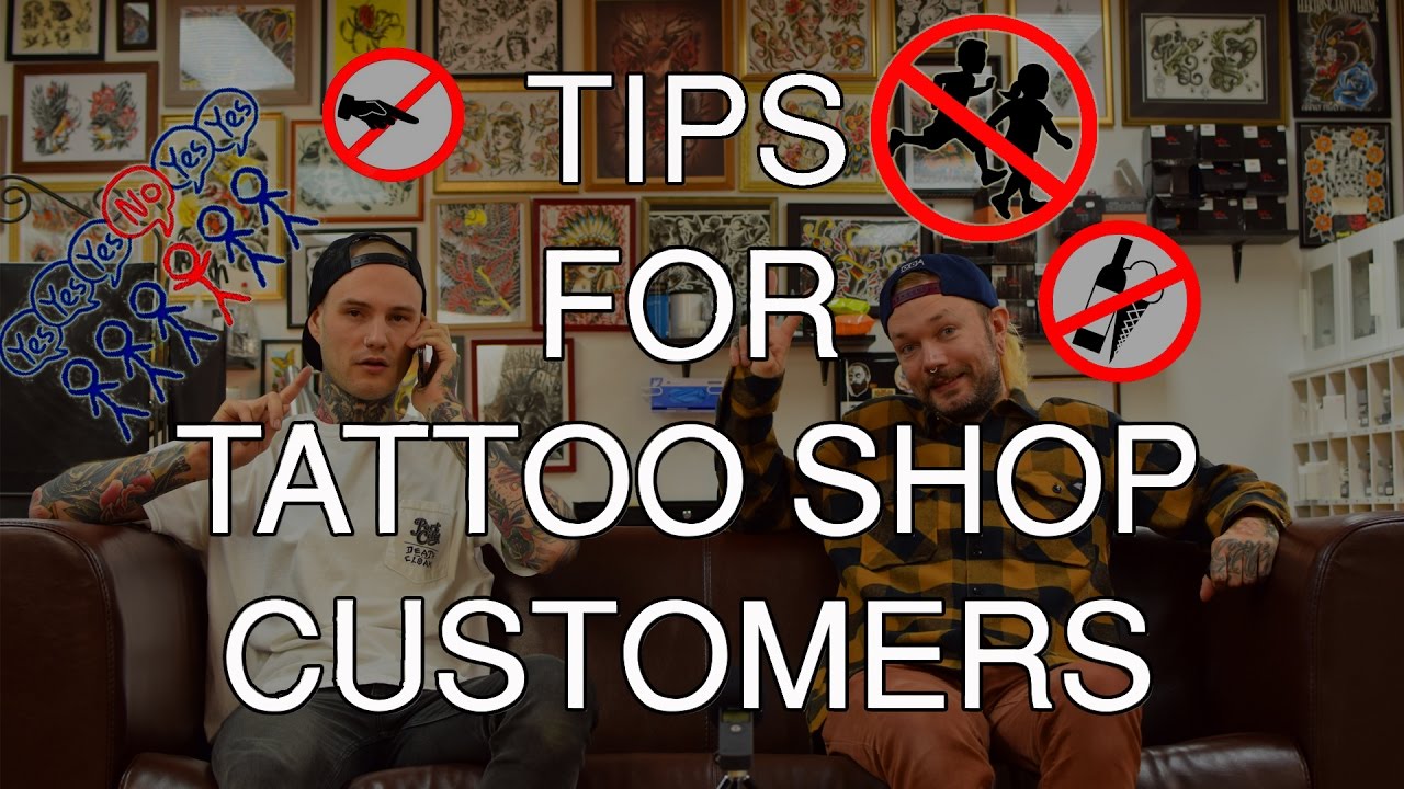 Tips for Tattoo Shop customers - how to behave - YouTube