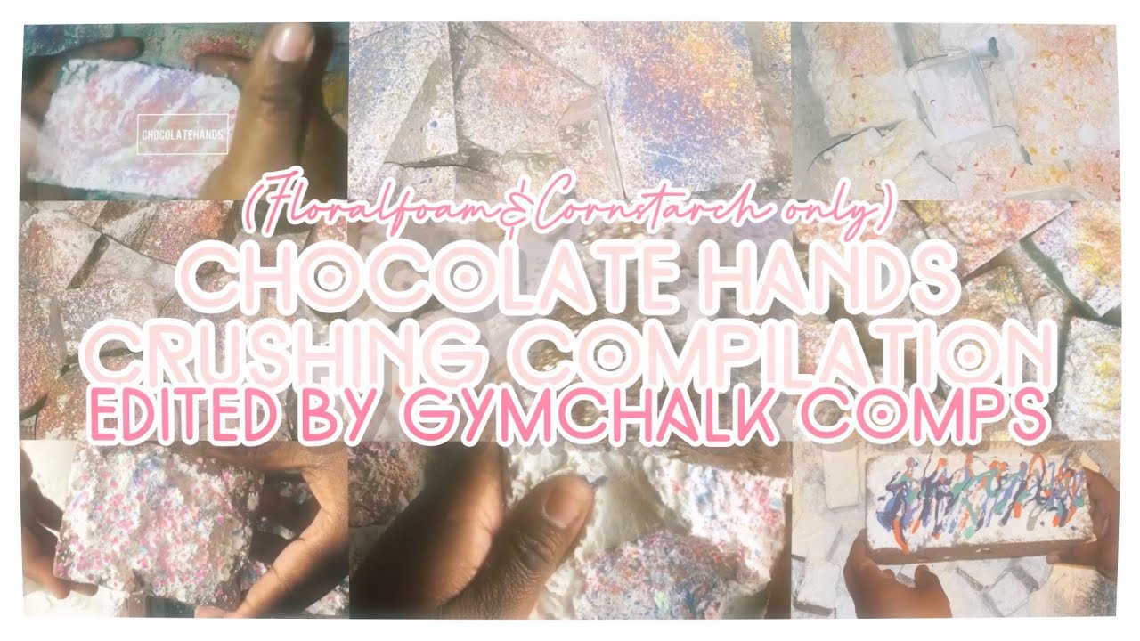 Chocolate hands’s Cornstarch floam crushing {edited compilation} |satisfying|Sleepaid|Stress relief
