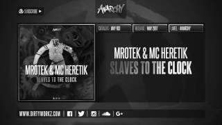 Mrotek & MC Heretik - Slaves To The Clock (Official HQ Preview)