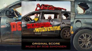 Rob Simonsen - Two Choices (Deadpool & Wolverine)