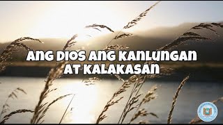 Ang Dios ang kanlungan at kalakasan - Chords & Lyrics (Door Of Faith)