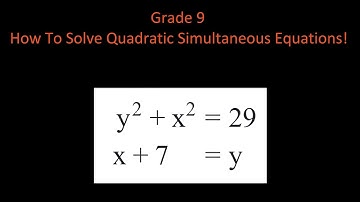 GCSE Quadratic Simultaneous Equations, Grade 9!