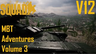 Adventures of an MBT Gunner: Volume 3 - Squad V12 4K Gameplay