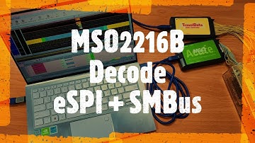 eSPI+SMBus decode - MSO2216B Logic Analyzer - Acute Technology Inc.