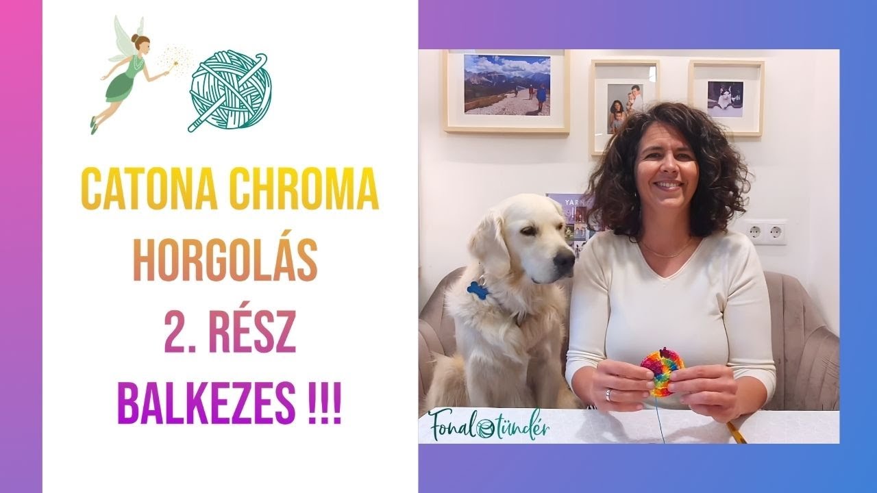 Scheepjes Catona Chroma - körlap horgolás - 2. rész - BALKEZES !!!